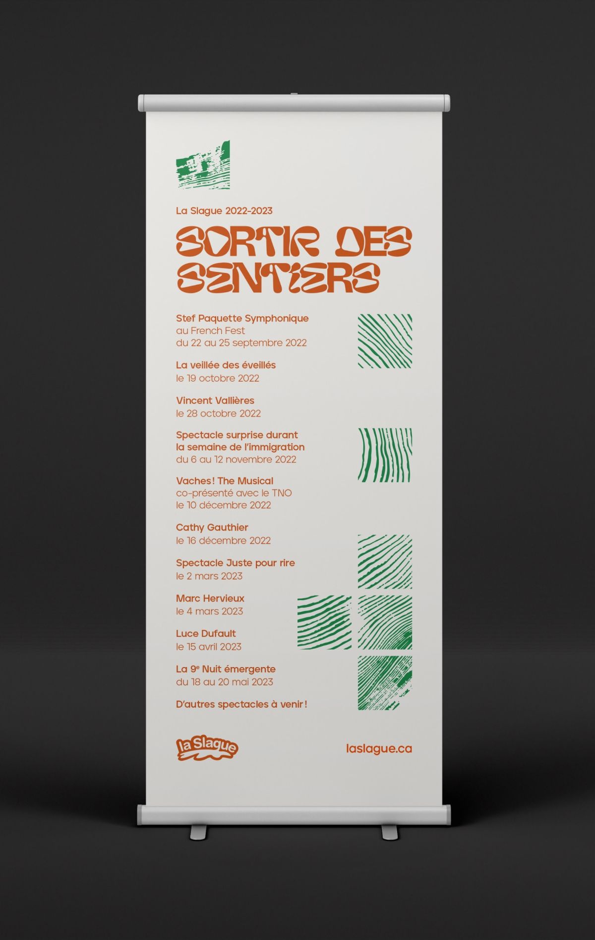 Branded roll-up banner for La Slague's 2022-2023 season